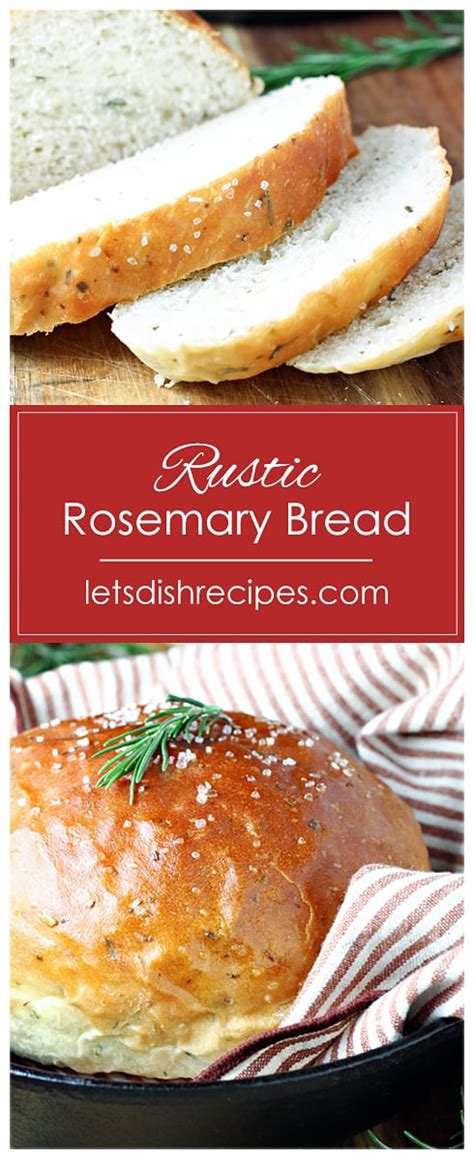 Rustic Rosemary Bread Lets Dish Recipes