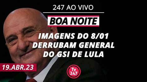 Boa Noite Imagens Do Derrubam General Do Gsi De Lula