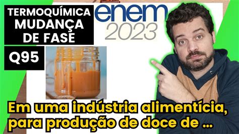 Em Uma Industria Alimenticia Para Produção De Doce De Leite - ️ENEM 2023 | Em uma indústria alimentícia, para produção de doce de ...