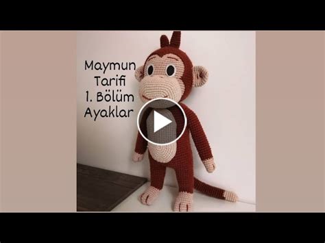 Amigurumi Maymun Tarifi B L M Ayaklar