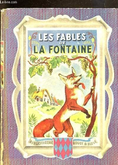 LES FABLES DE LA FONTAINE BIBLIOTHEQUE ROUGE ET BLEUE By COLLECTIF