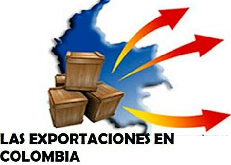 Exportaciones De Colombia