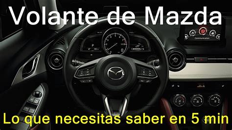 Volante De Mazda Funciones De Todas Sus Teclas YouTube