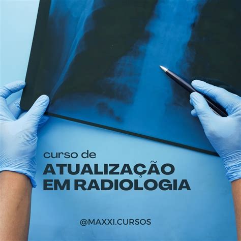 CURSO DE ATUALIZAÇÃO EM RADIOLOGIA | Certificado 2024