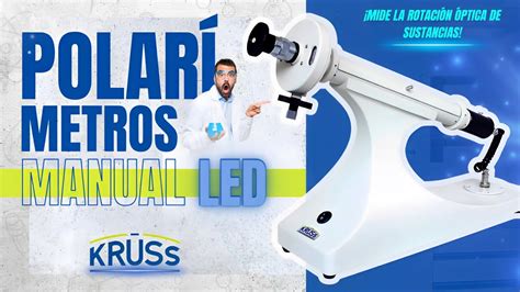 Polarímetro LED KRÜSS Precisión en Análisis Ópticos YouTube