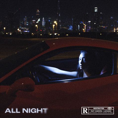 All Night Song And Lyrics By Raf Camora Luciano Spotify