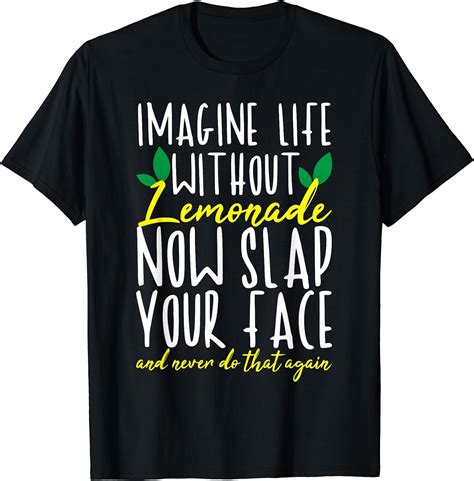 Imagine Life Without Lemonade Funny Lemonade Stand T Shirt