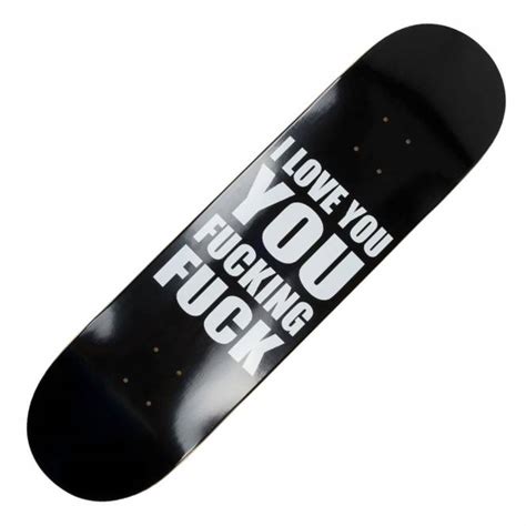 Rip N Dip Ily Fuckin Fuck Skateboard Deck SKATEBOARDS From Native Skate Store UK