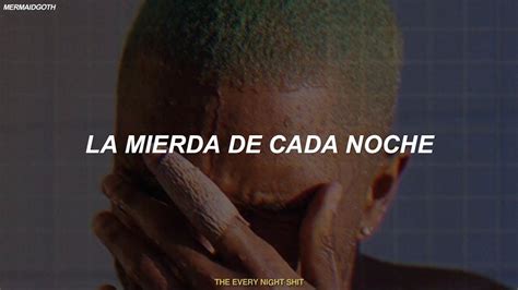 Frank Ocean Nights Subtitulado Al Espa Ol Lyrics Youtube