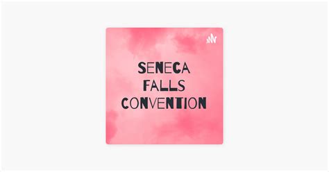 ‎seneca Falls Convention On Apple Podcasts