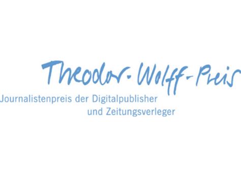 Theodor Wolff Preis Jury nominiert 15 Beiträge für den