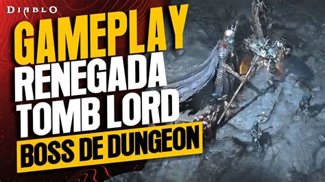 Diablo Tomb Lord Dungeon Rogue Renegada Gameplay Demonstra O Youtube