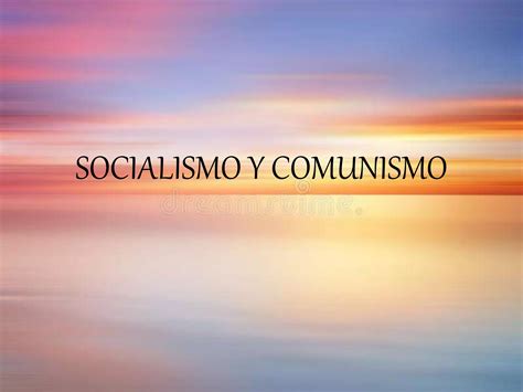 Socialismo Y Comunismo Economia Ppt