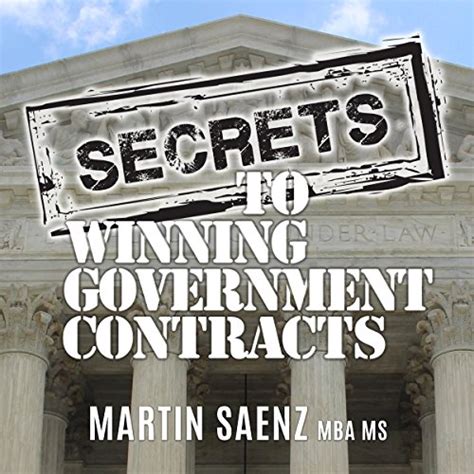 Secrets To Winning Government Contracts How Any Small Business Owner