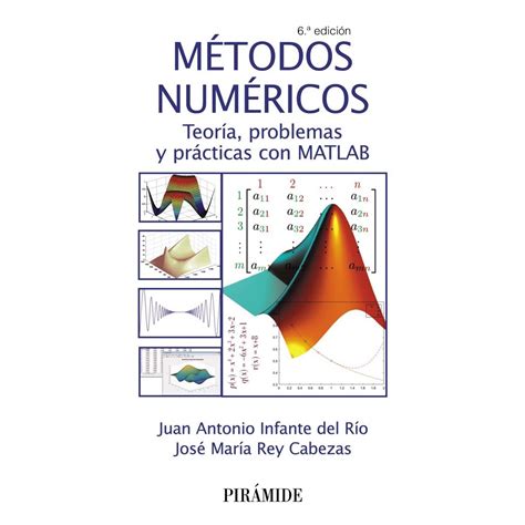 M Todos Num Ricos Teor A Problemas Y Pr Cticas Con Matlab Ciencias