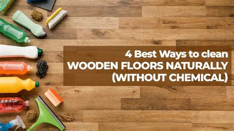 how to clean wooden floors naturally