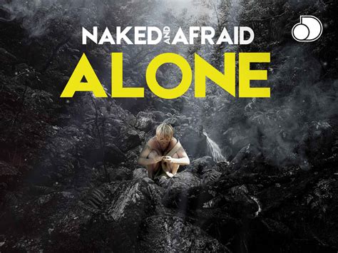 Watch Naked Afraid Alone Online All Seasons Or Episodes Adventure Show Web Series