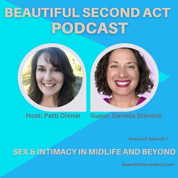 Sex And Intimacy In Midlife And Beyond Interview With Sex And