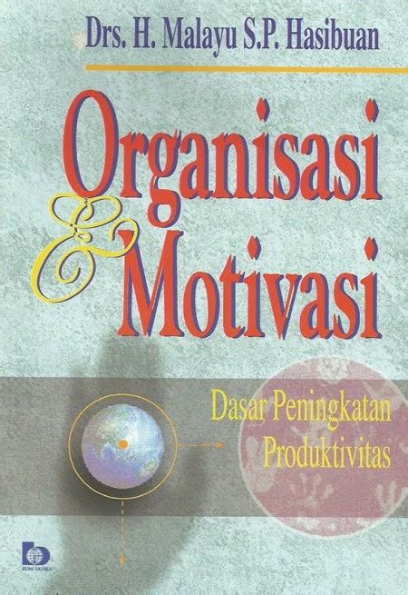 Organisasi Dan Motivasi Dasar Peningkatan Produktivitas Cv Tirta