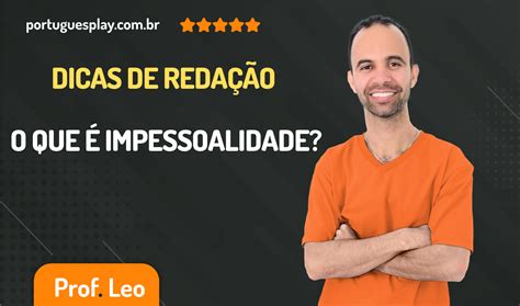 O Que É Linguagem Impessoal - O Que é Linguagem Impessoal - FDPLEARN