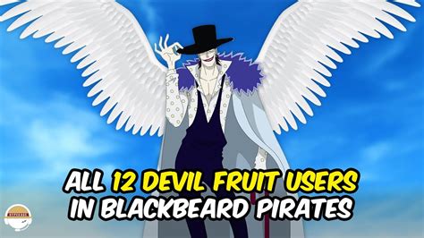 Finally All 12 Devil Fruit Users In Blackbeard Pirates Youtube