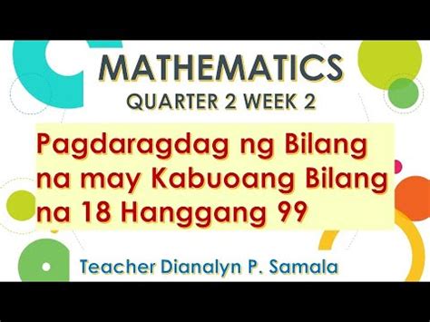 PAGDARAGDAG NG BILANG NA MAY KABUOANG BILANG NA 18 HANGGANG 99 MATH