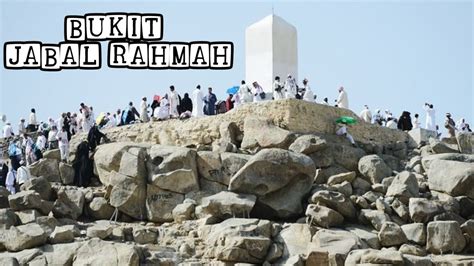 Suasana Jamaah Umroh 2023 Di Jabal Rahmah Tempat Bertemunya Adam Dan