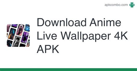 Anime Live Wallpaper 4k Apk Android App Free Download