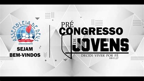 Pr Congresso De Jovens Ieadpe Ponte Dos Carvalhos Encerramento Youtube