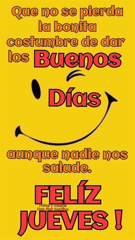 Feliz Jueves Buenos Dias Con Humor Hola Buenos Dias Frases