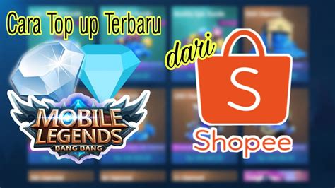 Cara Top Up Diamond ML Lewat Shopee Terbaru YouTube