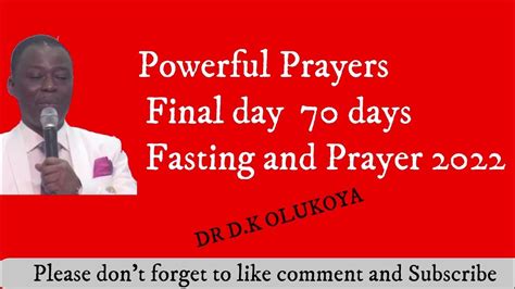 Final Day Day 2022 Mfm 70 Days Fasting And Prayer Dr D K Olukoya Youtube