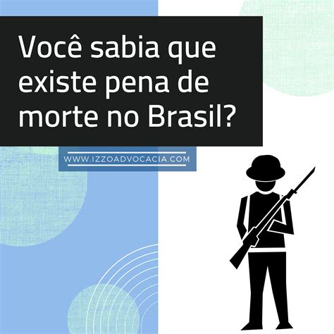 Você sabia que existe pena de morte no Brasil