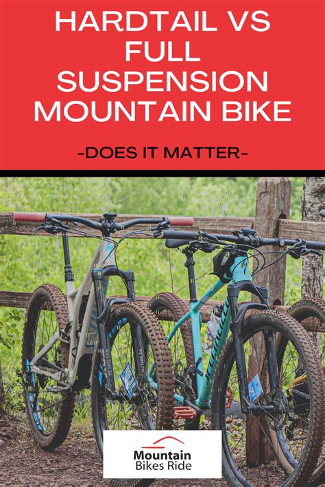 Hardtail Vs Full Suspension Mountain Bike Pros And Cons Artofit