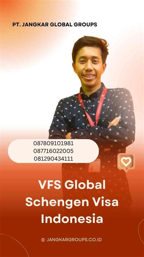 Vfs Global Schengen Visa Indonesia Jangkar Global Groups