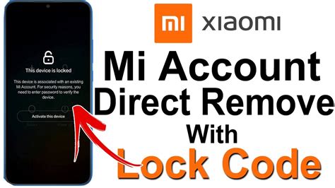 All Xiaomi Mi Account Direct Removal Official This Device Is Locked