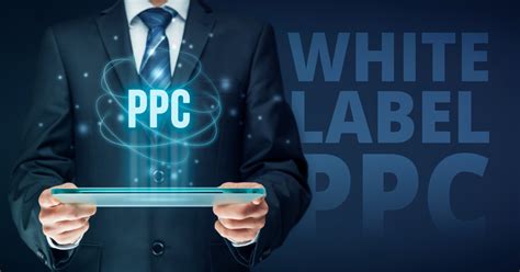 What Is White Label Ppc Enhancing Client Relationships And Agency Success