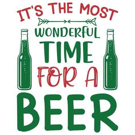 It S The Most Wonderful Time For A Beer Christmas Tshirt Design