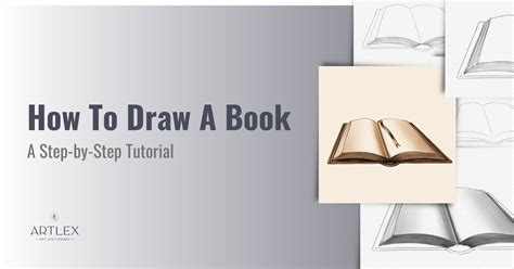 Comment Dessiner Un Livre Un Tutoriel Artistique étape Par étape Artlex