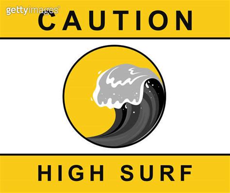 Caution Sign Of High Surf 이미지 1324559977 게티이미지뱅크