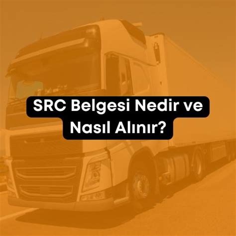 Src Belgesi Nedir Ve Nas L Al N R Of R Lanlar Of R