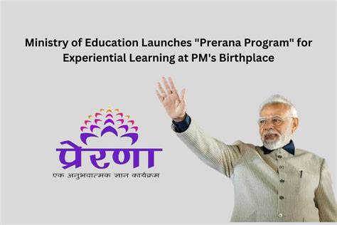 Ministry of Education Launches "Prerana Program"ce