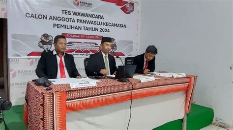 Proses Seleksi Panwaslu Kecamatan Untuk Pilkada Memasuki Tahapan