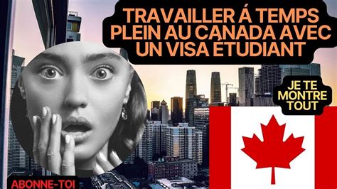 Immigrer Au Canada Tu Peux Maintenant Travailler Au Canada Temps