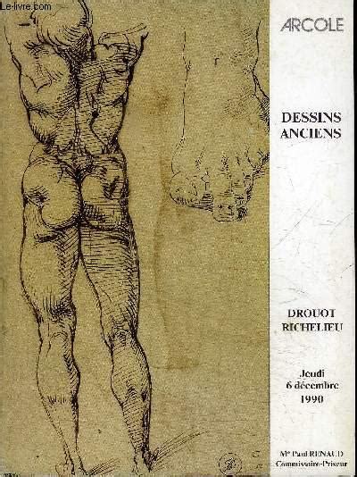 Catalogue De Vente Aux Encheres Dessins Anciens Drouot Richelieu