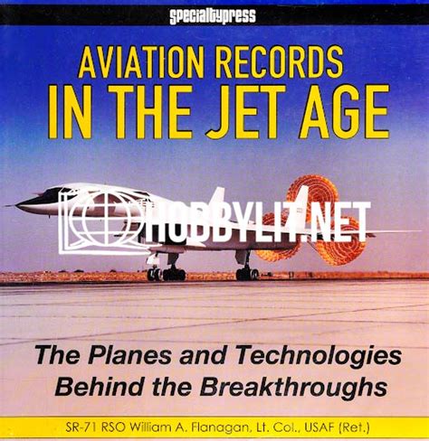 Aviation Records In The Jet Age By William Aflanagan