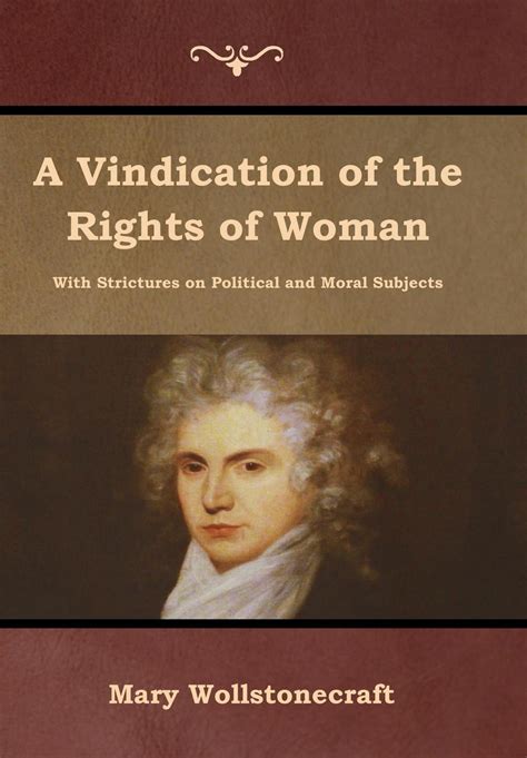 Mary Wollstonecraft Shelley A Vindication Of Women S Rights Gramasl