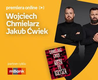 Wojciech Chmielarz Jakub Wiek Premiera Online Empik