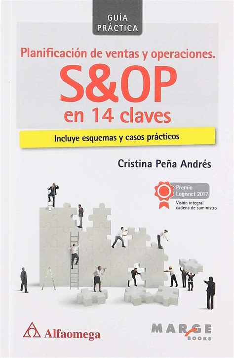 Planificacion De Ventas Y Operaciones Sandop En 14 Claves Cristina PeÑa Andres Mx