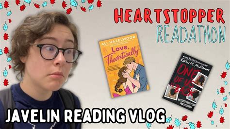 JAVELIN READING VLOG II The Heartstopper Readathon YouTube